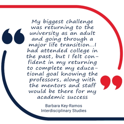 Quote from Barbara Key-Ramos, an interdisciplinary studies graduate