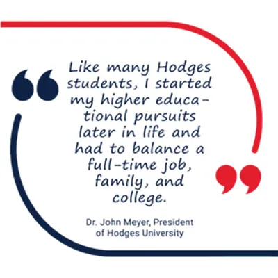 Quote from Dr. John Meyer, Hodges University president