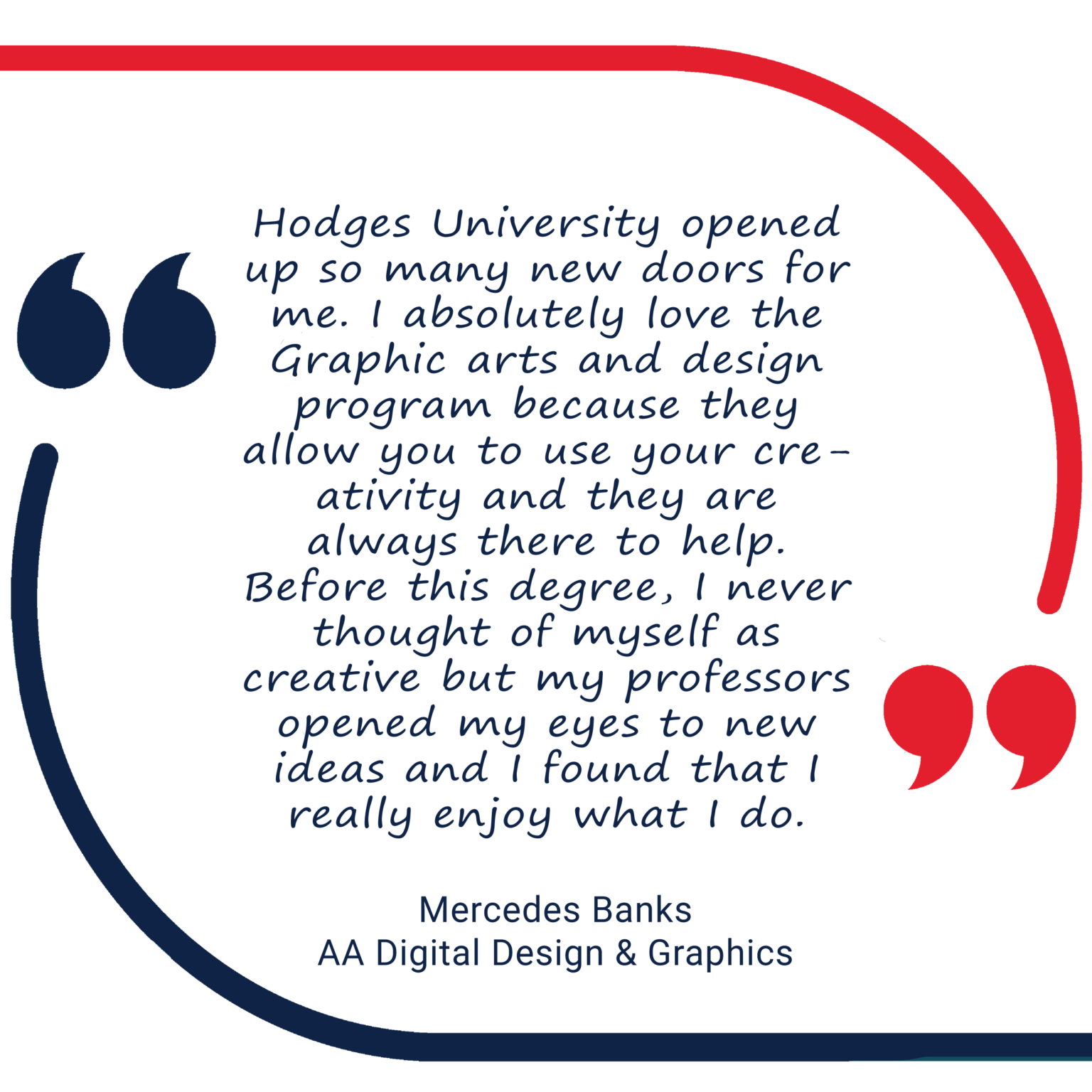 Quote from Mercedes Banks Digital Design and Graphics graduate